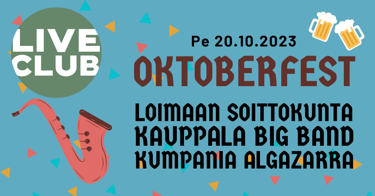 Oktoberfest 2023 Pe 20.10.2023 Live Club Loimaa